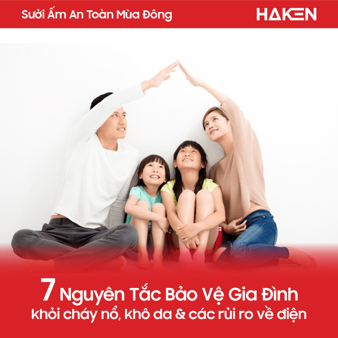 Sưởi Ấm An Toàn Mùa Đông: 7 Nguyên Tắc Bảo Vệ Gia Đình Khỏi Cháy Nổ, Khô Da & Các Rủi Ro Về Điện